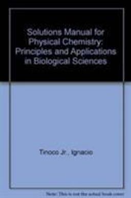 Student's Solutions Manual for Physical Chemistry Principles and Applications in Biological Sciences 5th 9780321833211 Front Cover