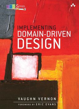 Implementing Domain-Driven Design  9780321834577 Front Cover
