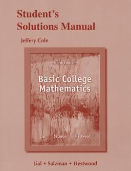 Student Solutions Manual for Basic College Mathematics
