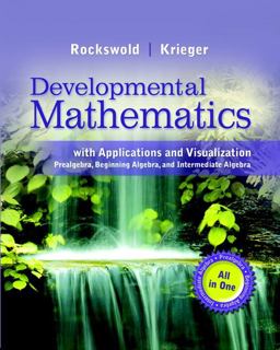 Developmental Mathematics with Applications and Visualization