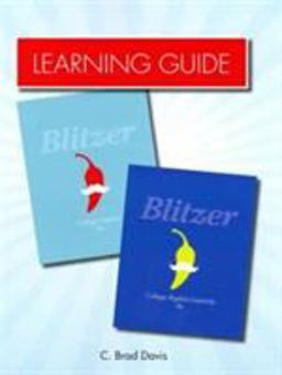 Learning Guide for College Algebra and College Algebra Essentials
