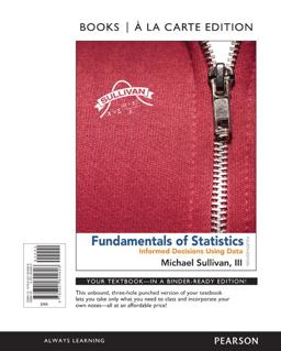 Fundamentals of Statistics, Books a la Carte Edition