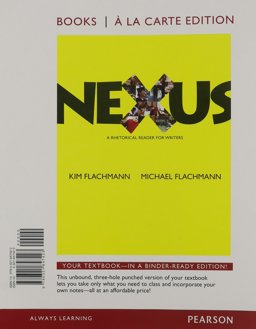 Nexus A Rhetorical Reader for Writers, Books a la Carte Edition  9780321847423 Front Cover