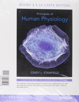 Principles of Human Physiology, Books a la Carte Edition 5th 9780321859136 Front Cover