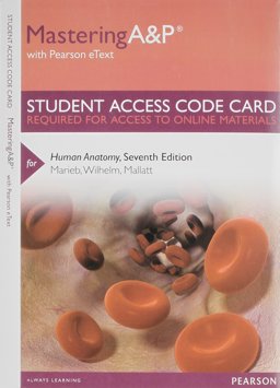MasteringA&P with Pearson EText -- Standalone Access Card -- for Human Anatomy MasteringA&P with Pearson EText -- Standalone Access Card -- for Human Anatomy