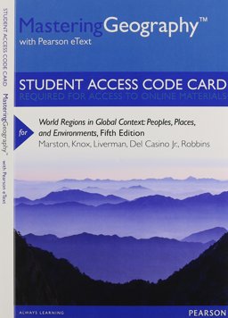 MasteringGeography with Pearson EText -- Standalone Access Card -- for World Regions in Global Context