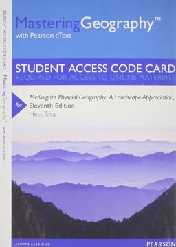 MasteringGeography with Pearson EText -- Standalone Access Card -- for Mcknight's Physcial Geography
