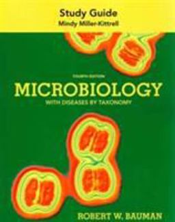 Study Guide for Microbiology with Diseases by Taxonomy 4th 9780321861764 Front Cover