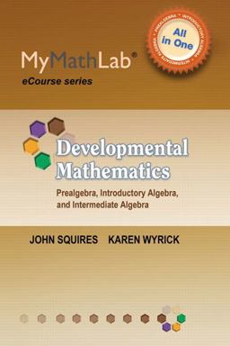 MyLab Math for Squires/Wyrick Developmental Math