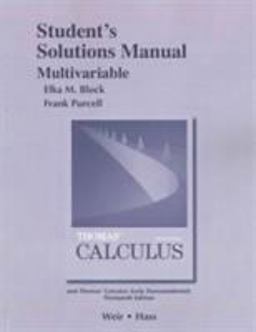 Student Solutions Manual, Multivariable for Thomas' Calculus