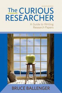 Curious Researcher A Guide to Writing Research Papers 7th 9780321890306 Front Cover