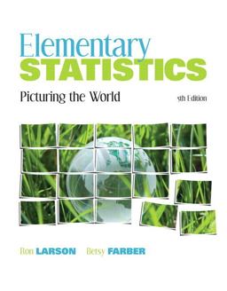 Elementary Statistics Picturing the World 5th 9780321891877 Front Cover