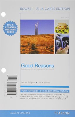 Good Reasons Researching and Writing Effective Arguments, Books a la Carte Edition 6th 9780321908063 Front Cover