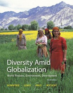 Diversity amid Globalization World Regions, Environment, Development 6th 9780321910066 Front Cover