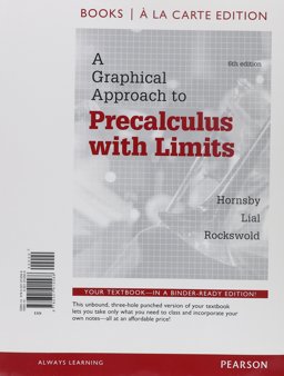 A Graphical Approach to Precalculus with Limits, Books a la Carte Edition Plus Mylab Math Student Access Card