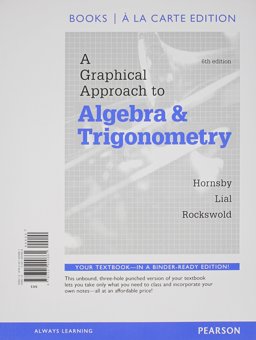 A Graphical Approach to Algebra and Trigonometry, Books a la Carte Edition Plus MyMathLab Student Access Card