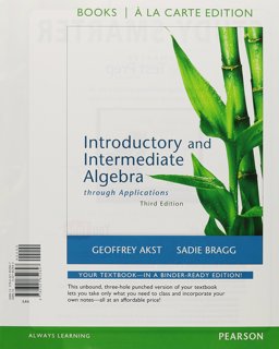 Introductory and Intermediate Algebra Through Applications, Books a la Carte Edition Plus NEW MyMathLab with Pearson EText -- Access Card Package 3rd 9780321915276 Front Cover