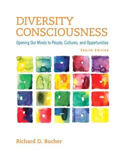 Diversity Consciousness: Opening Our Minds to People, Cultures, and Opportunities  9780321919069 Front Cover