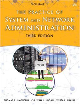 The Practice of System and Network Administration:  9780321919168 Front Cover