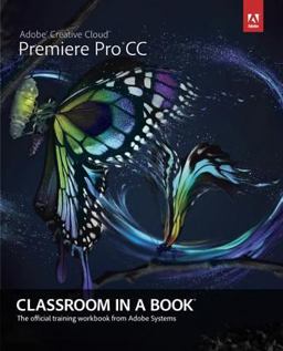 Adobe Premiere Pro CC  9780321919380 Front Cover