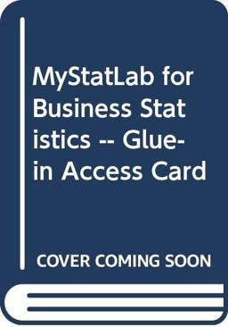 MyLab Statistics for Business Statistics -- Glue-In Access Card