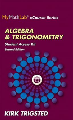 MyLab Math for Trigsted Algebra and Trigonometry -- Access Kit