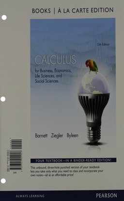 Calculus for Business, Economics, Life Sciences and Social Sciences Books a la Carte Edition