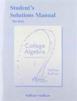Student Solutions Manual for College Algebra