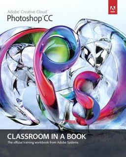 Adobe Photoshop CC Classroom in a Book  9780321928078 Front Cover