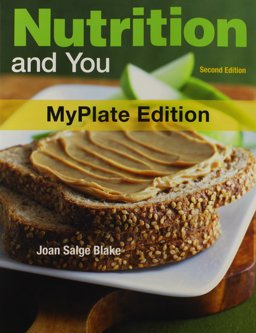 Nutrition and You, Myplate Edition, and MasteringNutrition with MyDietAnalysis with Pearson EText