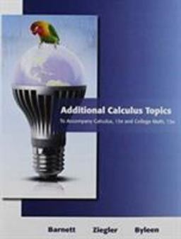Additional Calculus Topics for Calculus for Business, Economics, Life Sciences and Social Sciences