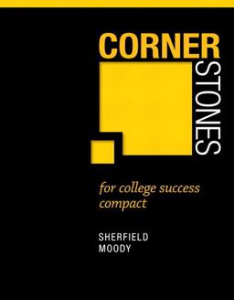 Cornerstones for College Success Compact Plus NEW MyStudentSuccessLab with Pearson EText -- Access Card Package