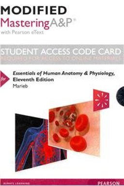 Modified MasteringA&P with Pearson EText -- Standalone Access Card -- for Essentials of Human Anatomy and Physiology Modified MasteringA&P with Pearson EText -- Standalone Access Card -- for Essentials of Human Anatomy and Physiology