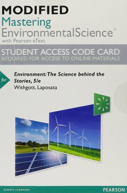 Modified Masteringenvironmentalscience with Pearson Etext -- Standalone Access Card -- for Environment
