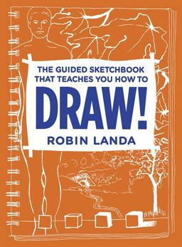 Guided Sketchbook That Teaches You How to DRAW!  9780321940506 Front Cover
