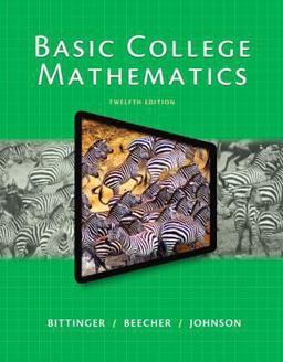 Basic College Mathematics Plus NEW MyMathLab with Pearson EText -- Instant Access