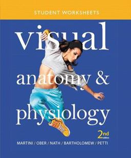 Student Worksheets for Visual Anatomy and Physiology Student Worksheets for Visual Anatomy and Physiology