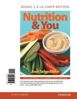 Nutrition and You, Books a la Carte Edition 3rd 9780321960917 Front Cover