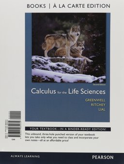 Calculus for the Life Sciences Books a la Carte Edition 2nd 9780321964434 Front Cover