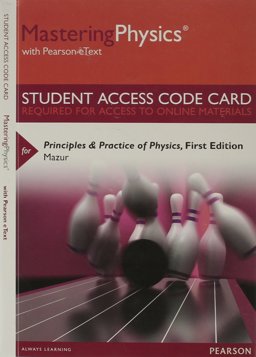 MasteringPhysics with Pearson EText -- Standalone Access Card -- for Principles and Practice of Physics