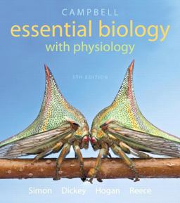 Campbell Essential Biology with Physiology Plus MasteringBiology with EText -- Access Card Package