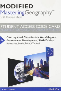 Modified Mastering Geography with Pearson EText -- Standalone Access Card -- for Diversity amid Globalization