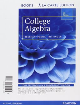 College Algebra, Books a la Carte Edition Plus Mylab Math with Pearson EText, Access Card Package