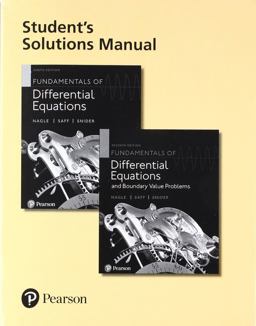 Student Solutions Manual for Fundamentals of Differential Equations and Fundamentals of Differential Equations and Boundary Value Problems 7th 9780321977212 Front Cover