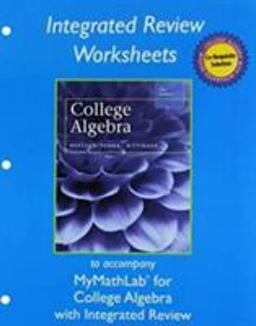 Worksheets for College Algebra with Integrated Review