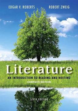 Literature An Introduction to Reading and Writing, Compact Edition Plus 2014 MyLiteratureLab -- Access Card Package 6th 9780321993038 Front Cover