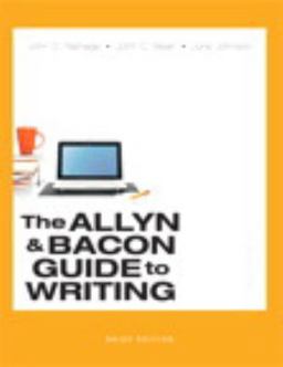 Allyn and Bacon Guide to Writing 7th 2014 9780321993632 Front Cover