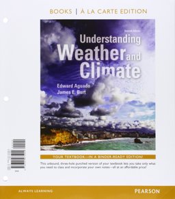 Understanding Weather and Climate, Books a la Carte Plus MasteringMeteorology with EText -- Access Card Package