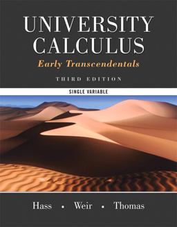 University Calculus, Early Transcendentals, Single Variable Plus MyMathLab -- Access Card Package 3rd 9780321999597 Front Cover