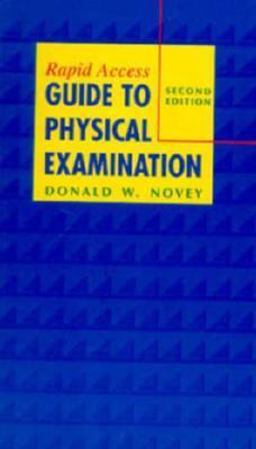 Rapid Access Guide to the Physical Examination 2nd 9780323001281 Front Cover
